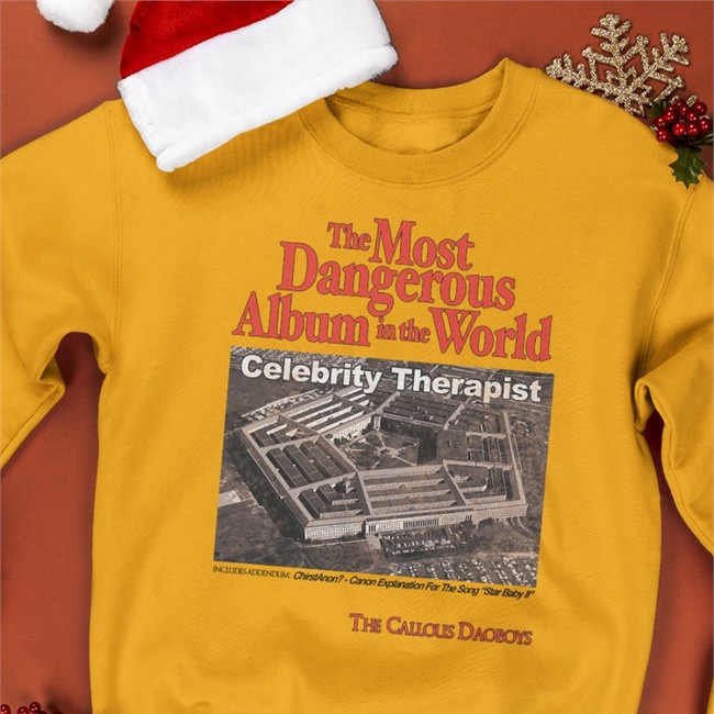 The Callous Daoboys The Most Dangerous Album In The World Celebrity Therapist Shirt Thick Lizzy