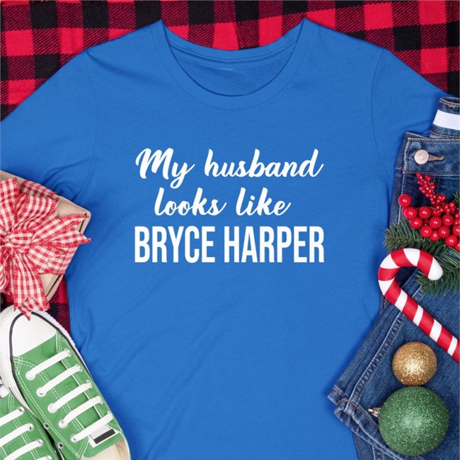 My husband looks like Bryce Harper Shirt Funny My husband looks like Bryce Harper Long Sleeve T Shirt Fox Sports Mlb