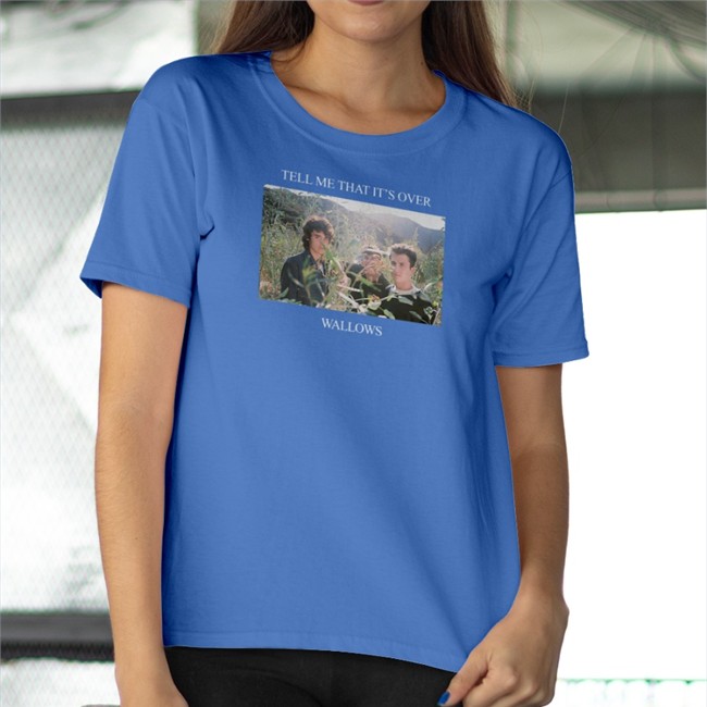 Tell Me That It's Over Tee