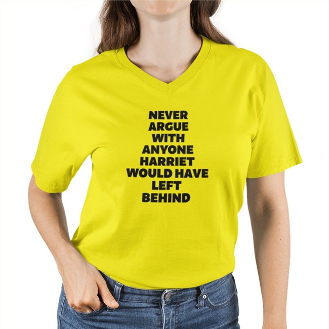 Never Argue With Anyone Harriet Would Have Left Behind T Shirt Marc Lamont Hill