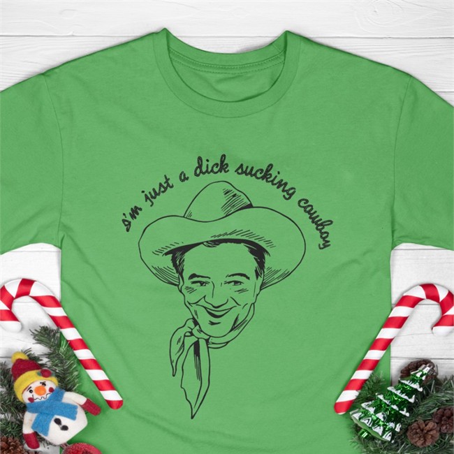 Official Shirts That Go Hard I'm Just A Dick Sucking Cowboy Shirt Shirtsthtgohard