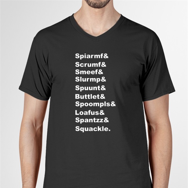 Gamegrumps Merch Spiarmf Scrumf Smeef Slurmp Spuunt Buttlet Spoompls Loafus Spantzz Squackle Tee