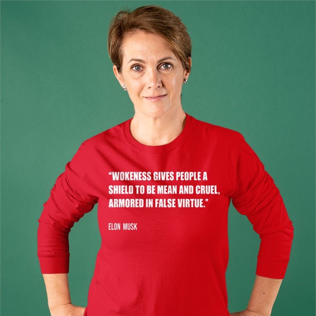 Wokeness Gives People A Shield To Be Mean And Cruel Armored In False Virtue Elon Musk T-Shiirt PragerU Wokeness Gives People A Shield To Be Mean And Cruel Armored In False Virtue Elon Musk Shirts PragerU