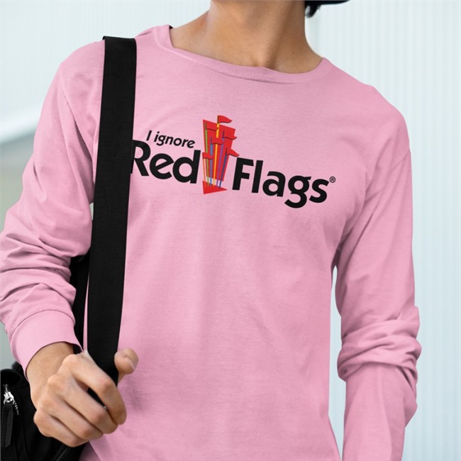 Shirts That Go Hard Sleep Boy's Underground Warehouse Merch I Ignore Red Flags T Shirt