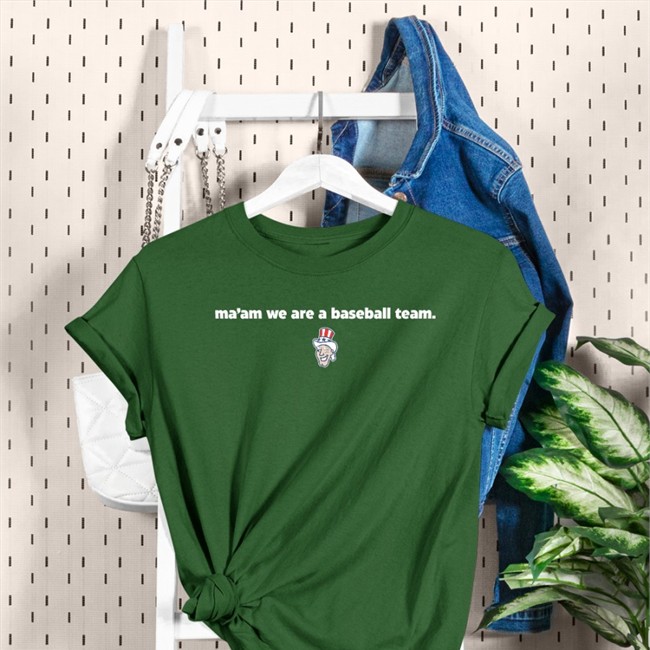 Ma'am We Are A Baseball Team Long Sleeve T Shirt Ma'am We Are A Baseball Team Tank Top