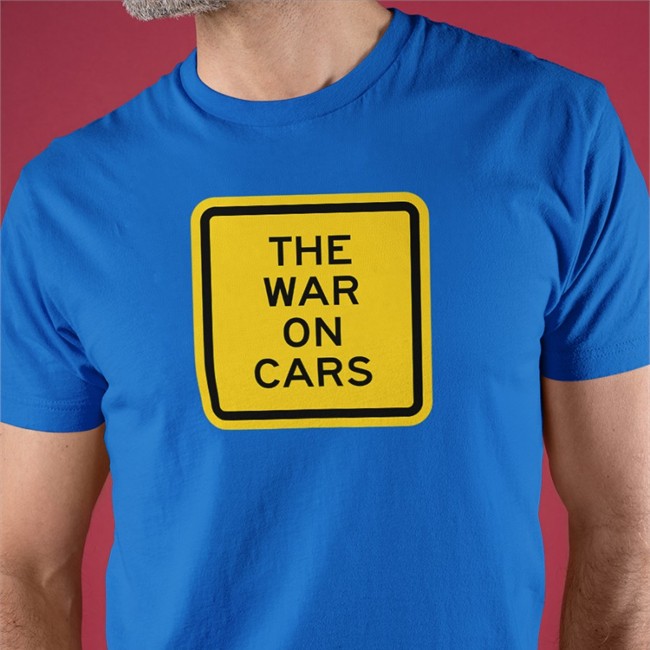 The War On Cars Shirt Funny