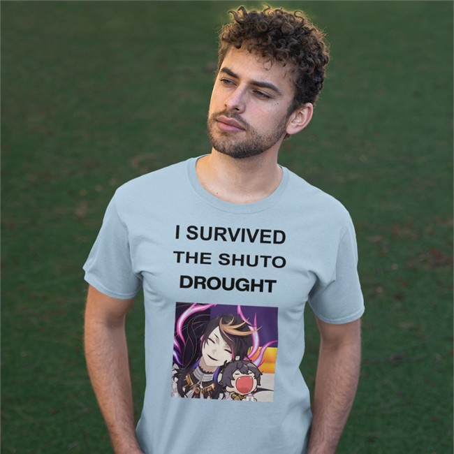 I Survived The Shuto Drought Shirt Prodsoumako