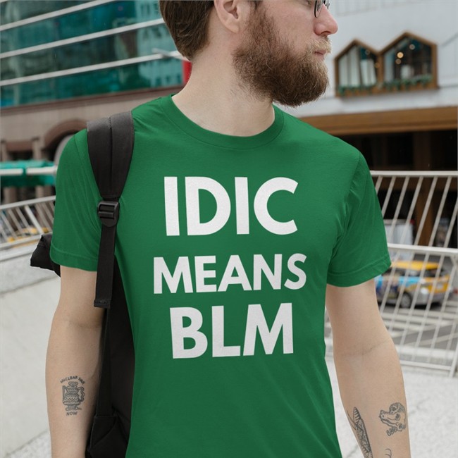 Idic Means Blm Shirt
