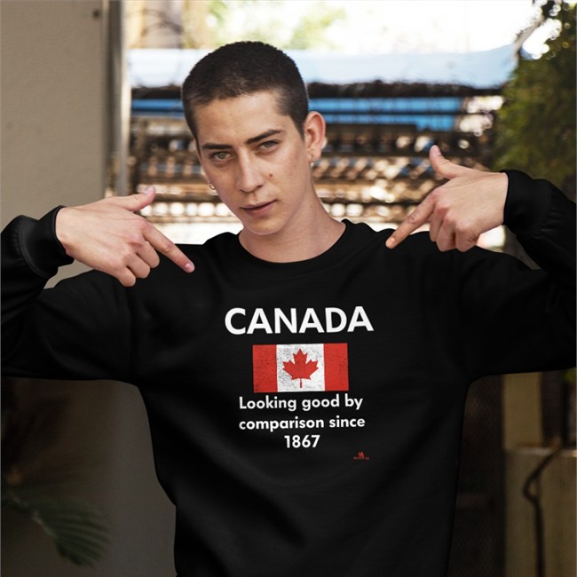 Canada Looking Good By Comparison Since 1867 Crewneck Sweatshirt Canada Looking Good By Comparison Since 1867 T Shirt The Beaverton