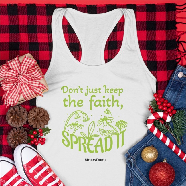 Meidastouch Merch Don't Just Keep The Faith Spreadit Tee