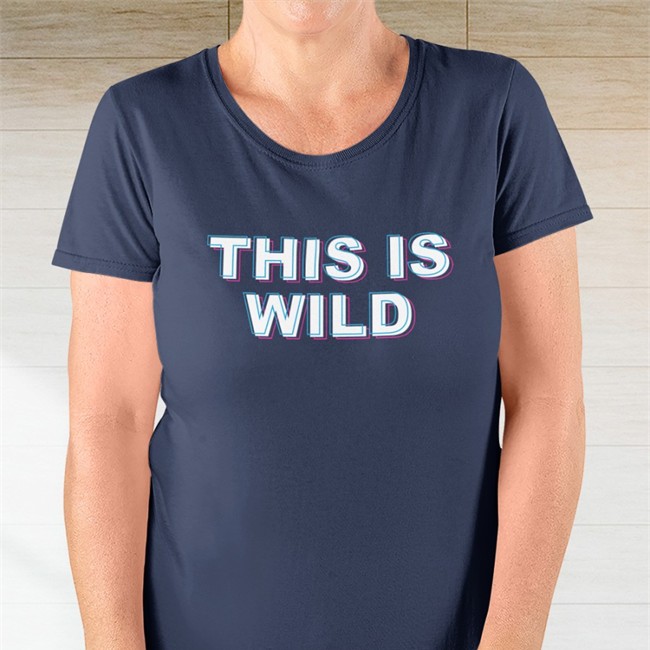 This Is Wild Tee