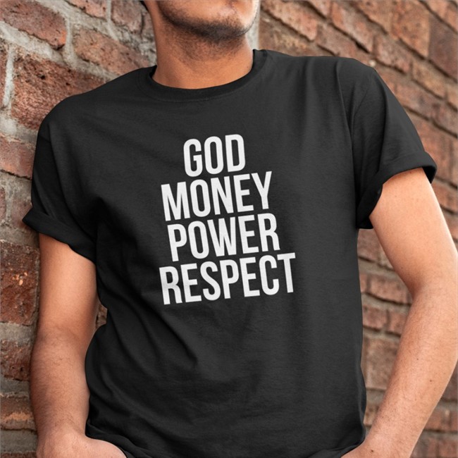 Kambodejason God Money Power Respect Tee Kambodejason Black God Money Power Respect T Shirt