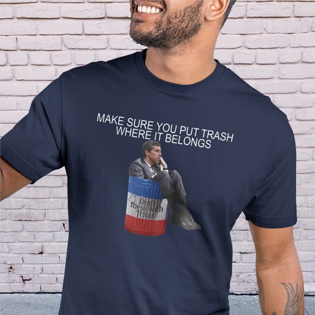 Make Sure You Put Trash Where It Belongs Long Sleeve