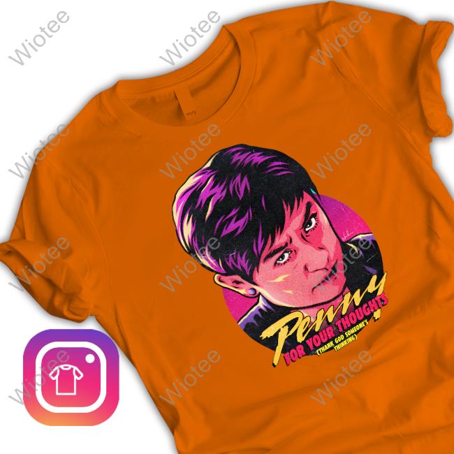 Nordacious Merch Penny For Your Thoughts Tee Shirt Penny For Your Thoughts Tee Shirt
