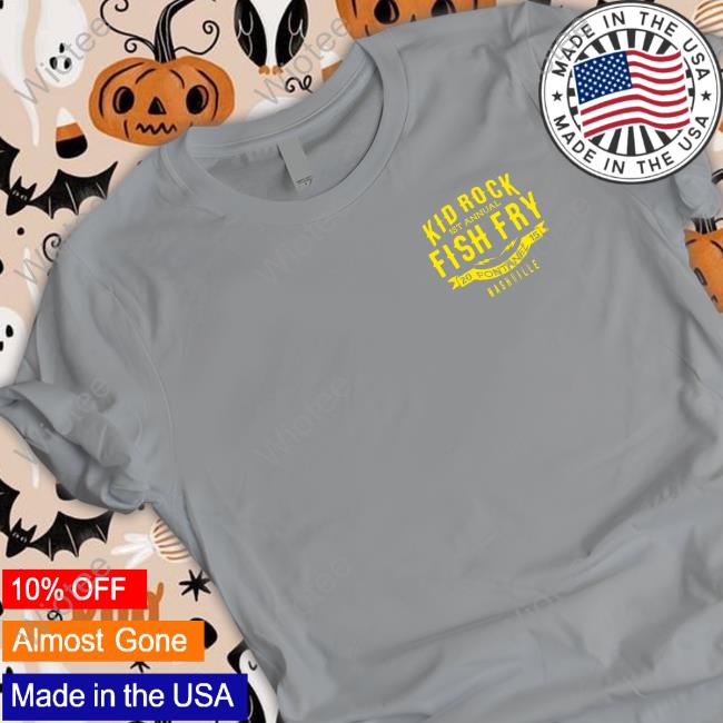 Kid Rock Fish Fry Shirt