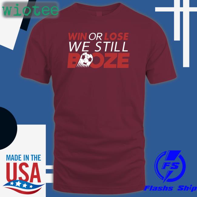 Win Or Lose We Still Boze Crewneck Sweatshirt Barstool Sports Win Or Lose We Still Boze Tank Barstool Sports