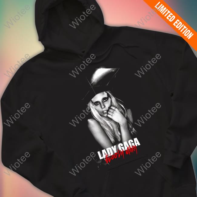 Lady Gaga Bloody Mary Photo Hoodie Interscope Lady Gaga Bloody Mary Shirts