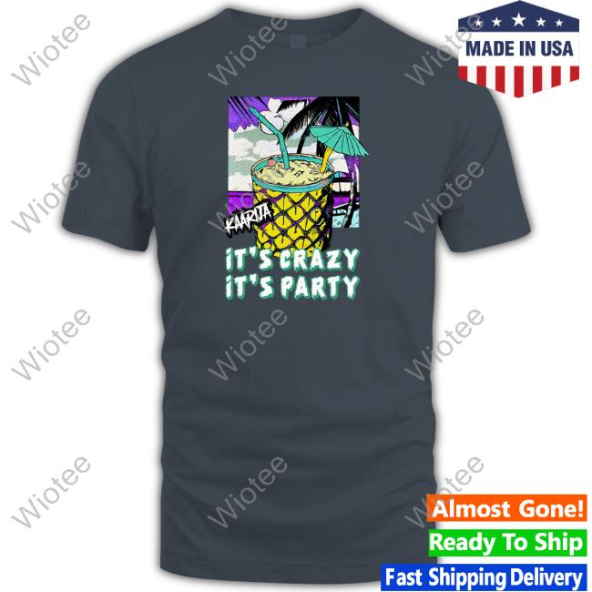 Hel Goods Merch Kaarija It’S Crazy It’S Party T-Shirt Irene Sentimentai Kaarija It’S Crazy It’S Party Tee Shirt
