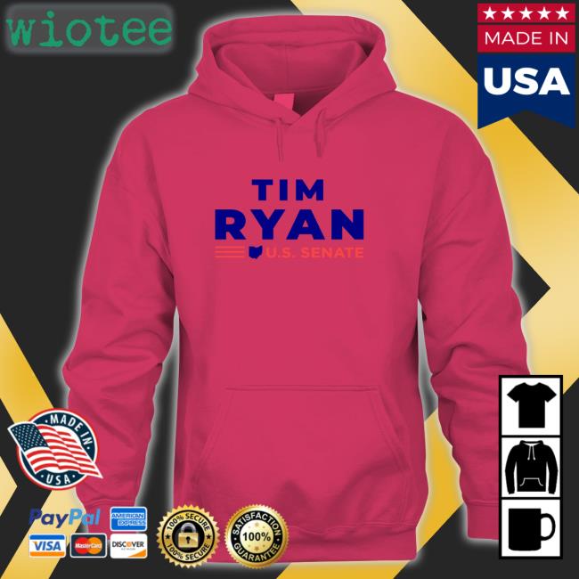 Tim Ryan US Senate Sweatshirt Tim Ryan For Senate Merch Tim Ryan US Senate Sweatshirt Tim Ryan For Senate Merch