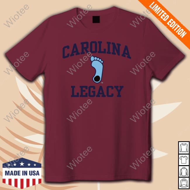 Official Carolina Legacy Born Bred Dead Shirt Carolina Legacy Born Bred Dead Edition Limited Tee