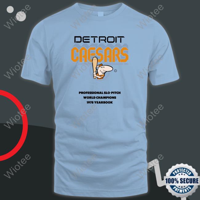 Detroit Caesars TShirts Detroit Caesars Shirt Original World Champions