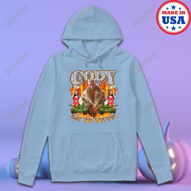 Official Cody Make Em Say Uhh Long Sleeve Tee Cody Rhodes Cody Make Em Say Uhh Tee Shirts WWE