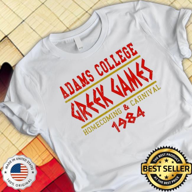Adams College Greek Games Hoodie Adams College Greek Games T-Shirt
