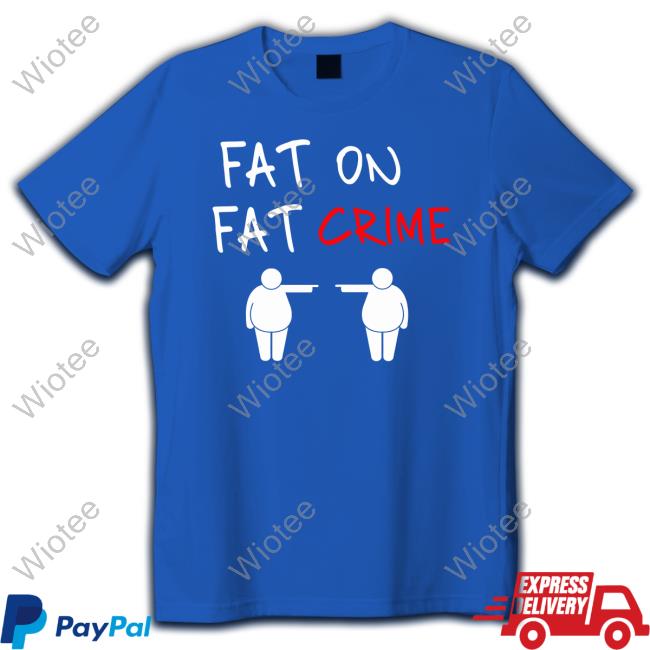 Ytunderground Fat On Fat Crime Long Sleeve Fat On Fat Crime Shirts