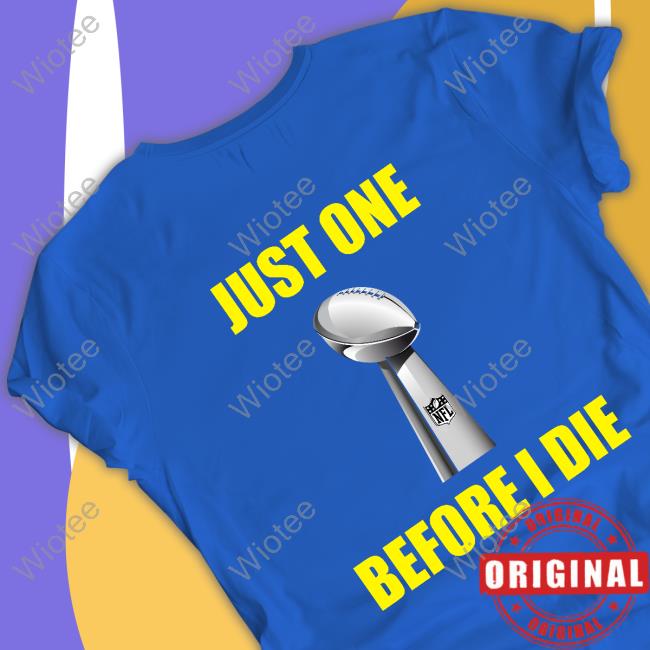 Just One Before I Die Sweatshirt Jen Mills