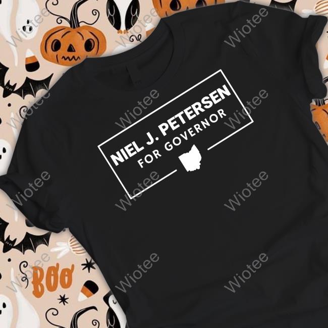 Official Niel J. Petersen For Governor Shirt