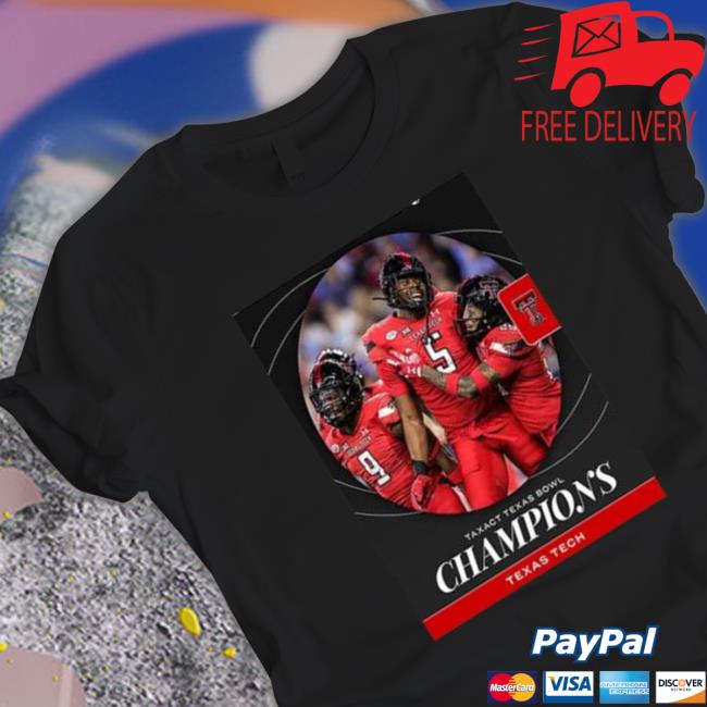 Texas Tech Are 2022 Taxact Texas Bowl Champions Shirt Texas Tech Are 2022 Taxact Texas Bowl Champions Tee Shirt