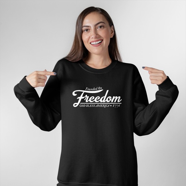 Tim Young Founded On Freedom God Bless America 1776 T Shirts Mouthyshirts