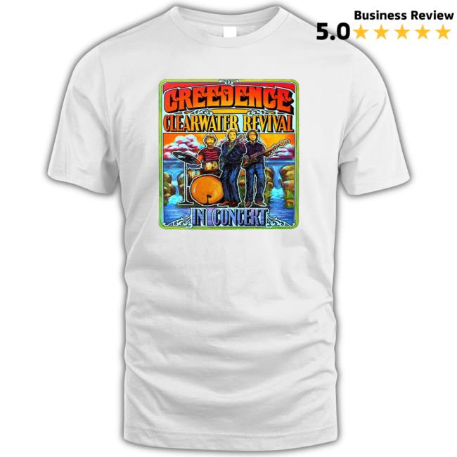Official Creedence Clearwater Revival In Concert Premium Tee Creedence Clearwater Revival In Concert Premium Hooded Sweatshirt