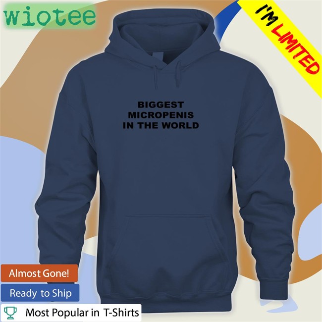 Biggest Micropenis In The World Tee Shirt