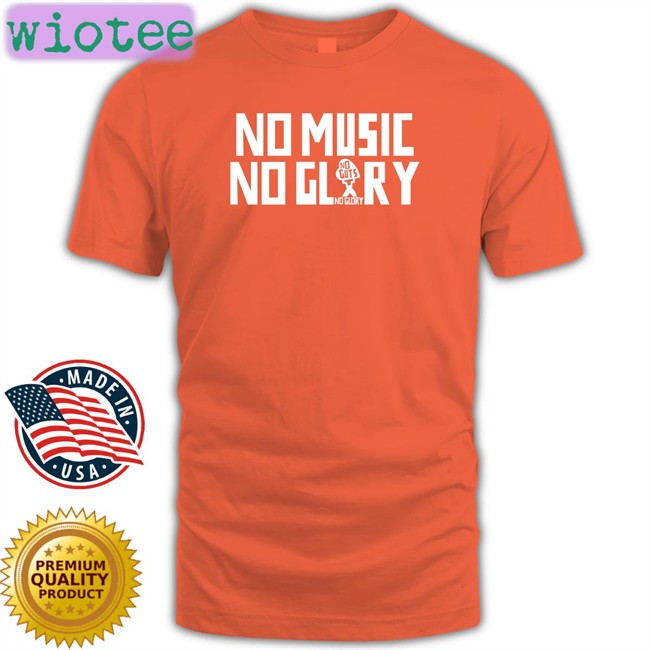 No Guts No Glory No Music No Glory Tank Stichtingngng No Guts No Glory No Music No Glory T Shirt Stichtingngng