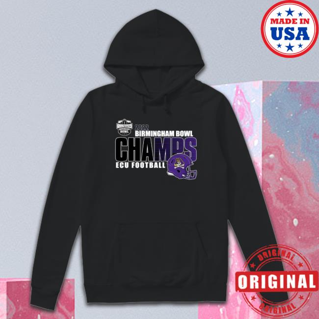 Ecu Football 2022 Birmingham Bowl Champions Tee Shirt Ecu Football 2022 Birmingham Bowl Champions Long Sleeve Shirt