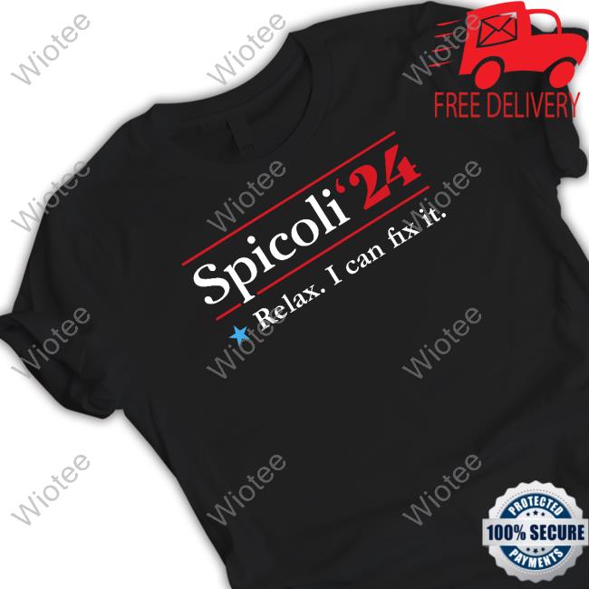 Andrew Wilkow Spicoli 2024 Relax I Can Fix It Shirts