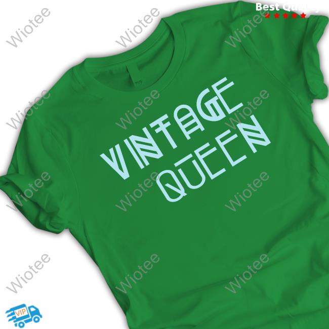 Official Vintage Queen Hoodie Vintage Queen Shirt