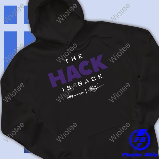 Alex Bowman Racing Merch The Hack Is Back T-Shirt Abrinc Alex Bowman Racing Merch The Hack Is Back Tee Shirt Abrinc