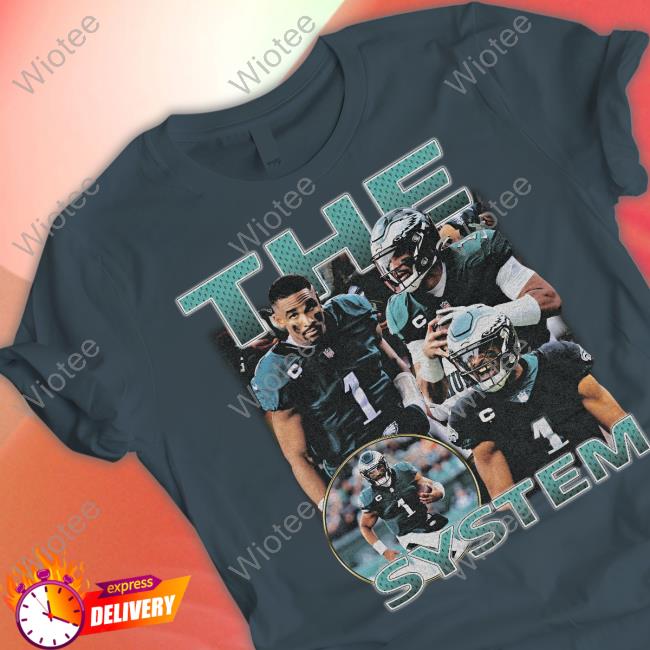 Official Jalen Hurts The System T Shirts Jalen Hurts The System Tee Shirt