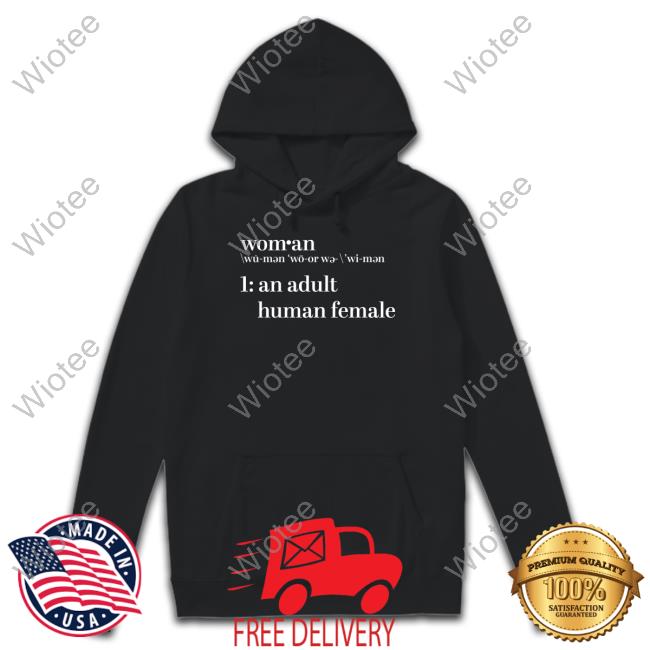 Woman An Adult Human Female Shirt The Daily Wire Store Long Sleeve T Shirt