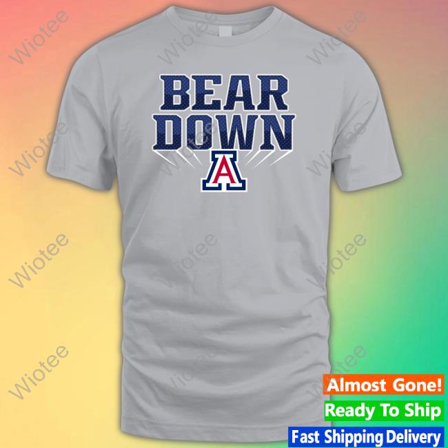 NCAA Merch Arizona Wildcats Bear Down Shirt Bear Down Arizona Wildcats T Shirt