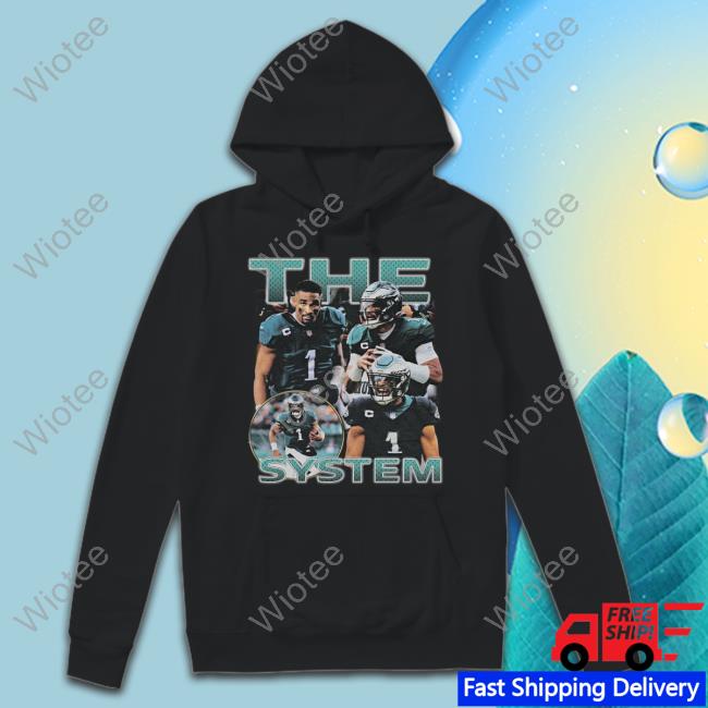 Official Jalen Hurts The System T Shirts Official Jalen Hurts The System Tee