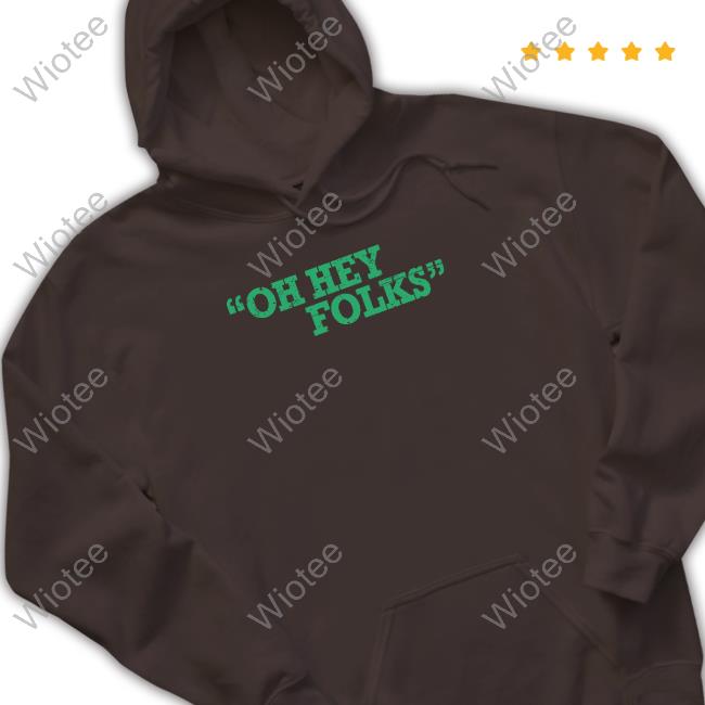 Official Oh Hey Folks Shirt