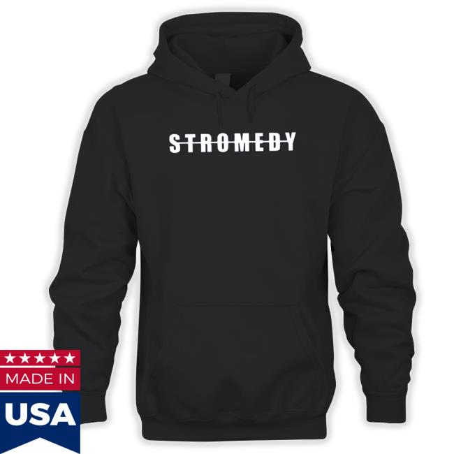 Signature Stromedy Logo Hoodie Signature Stromedy Logo Shirt
