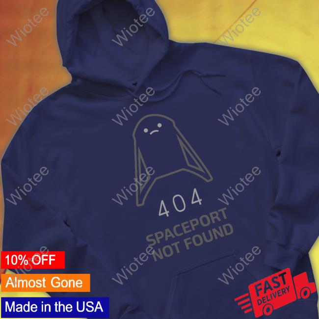 404 Spaceport Not Found Tee 404 Spaceport Not Found Shirt