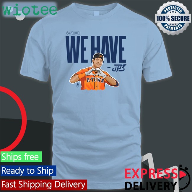 Apollohou We Have Jp3 Shirt We Have Jp3 Tank