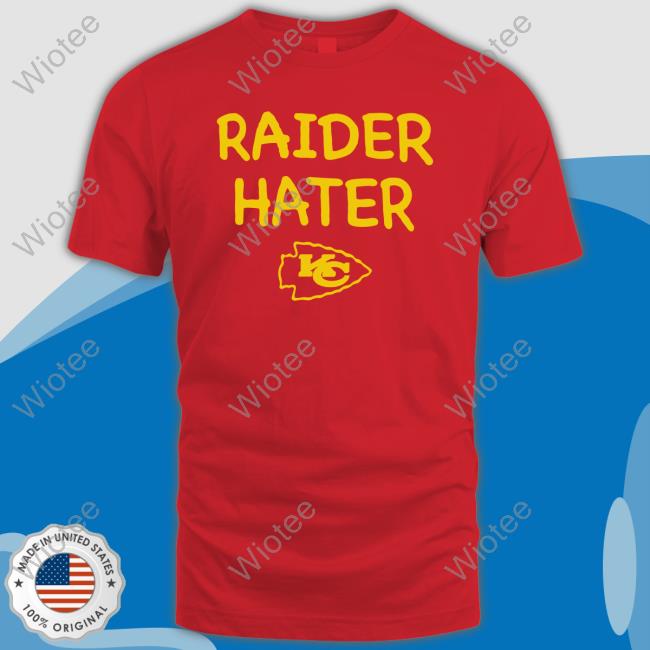 Raider Hater Kansas City Chiefs Tee Shirt Sierra Jasso