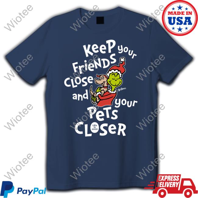 Life Is Good Merch Keep Your Friends Close And Your Pets Closer Crewneck Sweatshirt Itzybbl