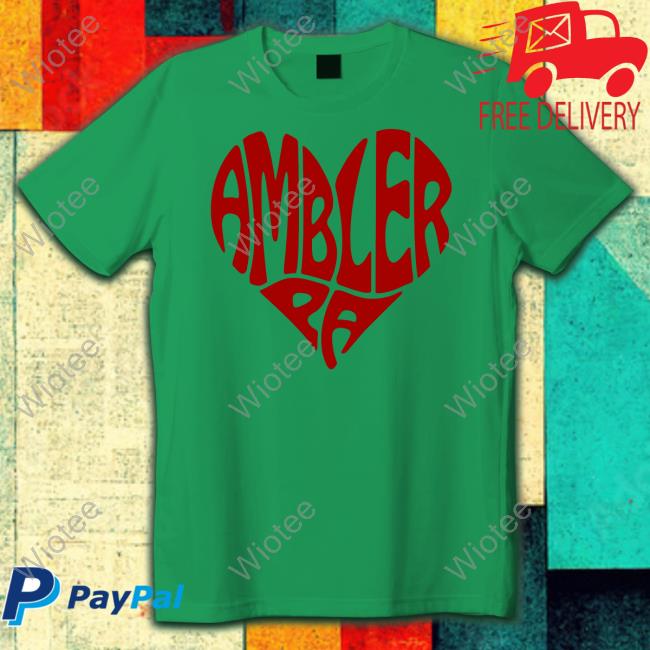 Ambler PA Shirts